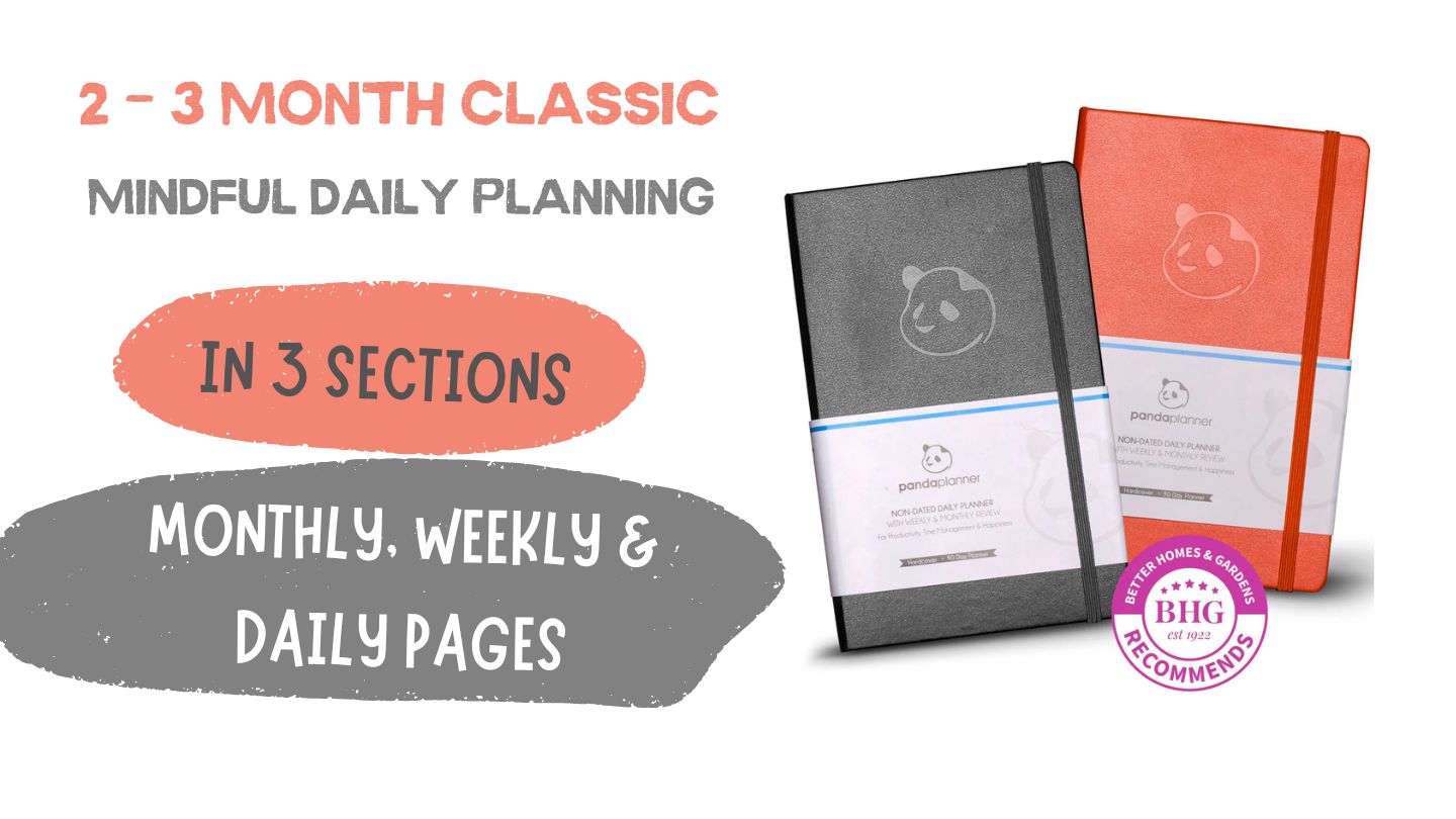 2 - 3 Month Classic - Mindful Daily Planning in 3 Sections - Monthly, Weekly & Daily Pages - Panda Planner